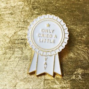 2 for $15! Only Cried A Little Ribbon Enamel Pin